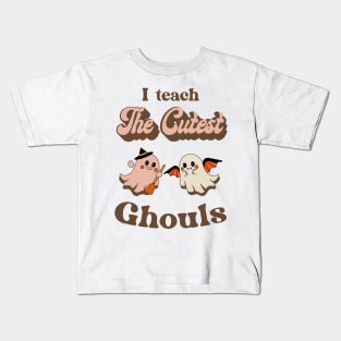 i teach the cutest ghouls, teacher halloween Kids T-Shirt